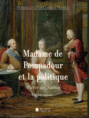cover image of Madame de Pompadour et la politique